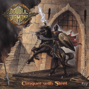 DOUBLE DIAMOND - Conquer with Steel - Cover artwork by Eric PHILIPPE