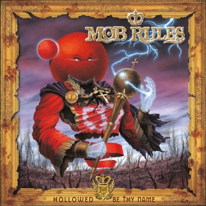 MOB RULES - Hallowed Thy Name - Cover artwork by Eric PHILIPPE