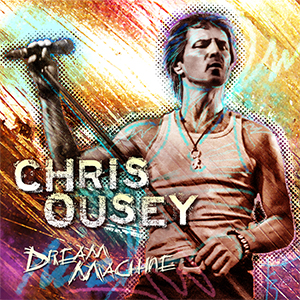 CHRIS OUSEY - Dream Machine - CD cover graphic design by Eric PHILIPPE