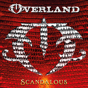 OVERLAND - Scandalous - CD and VINYL cover - Graphic design by Eric PHILIPPE